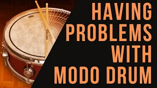 Are you Having Problems with Modo Drum IK Multimedia?