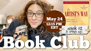 Book Club: Week 12 of The Artist's Way