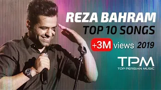 Reza Bahram Top 10 Mix - میکس ۱۰ آهنگ برتر رضا بهرام