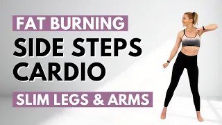 🔥SIDE STEPS CARDIO & TONING🔥KNEE FRIENDLY WORKOUT for SLIM LEGS & ARMS🔥NO SQUATS🔥NO LUNGES🔥