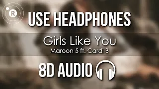 Maroon 5 - Girls Like You (8D AUDIO) ft. Cardi B