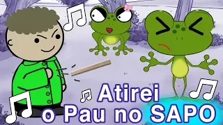 ATIREI O PAU NO SAPO - Música Atirei o pau no gato (paródia)