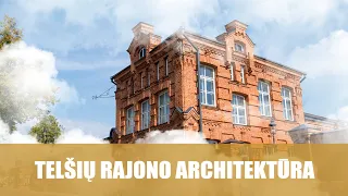 Telšių rajono architektūra