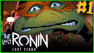 Ninja Turtles: The Last Ronin Lost Years - Issue 1 Explained | Mikey SNAPS!