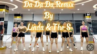 Da Da Da Remix | Dance Fitness | Choreo by Lindanguyen