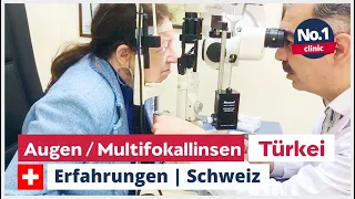 Erfahrungen Multifokal-linsen | Linsenimplantation Türkei | Zurich Klinik