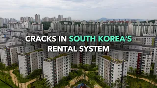 South Korea’s Archaic Rental System Shows Cracks