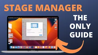 Stage Manager - The Only Guide You Need (MacOS Ventura)