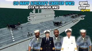 GTA SA MOD ANDROID US NAVY AIRCRAFT CARRIER WW2 | GTA SA CLEO WW2 ANDROID