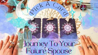 PICK A CARD🌹Your Journey To Your Future Spouse💟💞Timeline Explained🏹💗💐Timeless Tarot Reading