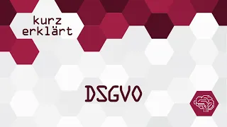 DSGVO - Kurz erklärt