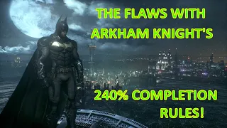 The ANNOYANCES with Arkham Knight's 240% Rules and Riddles - (READ DESCRIPTION) - ARKHAM KNIGHT Rant