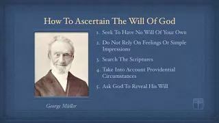 How To Determine God's Will - George Muller