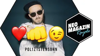 POL1Z1STENS0HN - herz und faust und zwinkerzwinker | NEO MAGAZIN ROYALE mit Jan Böhmermann - ZDFneo