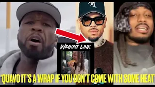 50 Cent REACTS To Chris Brown DISSING Quavo & VIOLATING Him In ‘Weakest Link’ Diss Song