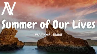 waykap ft. Emmi - Summer of Our Lives (Lyrics)