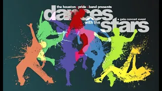 Houston Pride Band: Dances with the Stars - Dancing Queen