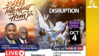 The Disruption || Pastor Dane Fletcher || Let's Talk About Him Digital Campaign || Oct 4, 2020