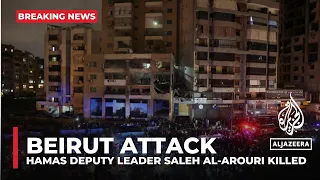 Hamas deputy leader Saleh al-Arouri killed in Beirut attack