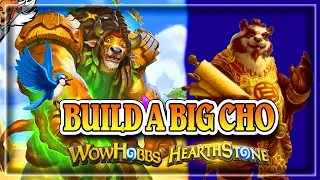 Build a Big Cho - Hearthstone Wailing Caverns