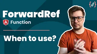 ForwardRef Function in Angular (Advanced, 2021)