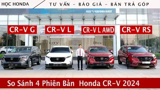 So sánh tất cả phiên bản của Honda CRV 2024 | CRV G, CRV L, CRV L AWD, CRV RS có gì khác nhau
