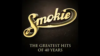 SMOKIE - the greatest hits of 40 years #fullalbum