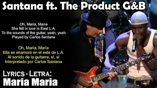 Santana - Maria Maria ft  The Product G&B (Lyrics Spanish-English) (Español-Inglés)