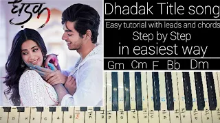 Dhadak Title Song | Easy Piano Tutorial Step by step | Ishaan & Janhvi | Shreya Ghoshal