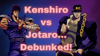 Debunking Jotaro vs Kenshiro