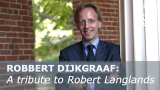 Robbert Dijkgraaf tribute to Robert Langlands