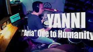 YANNI Aria Ode to Humaniti | #PalomazosLuiGi Drum Cover