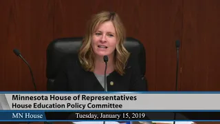 House Education Policy Committee  1/15/19