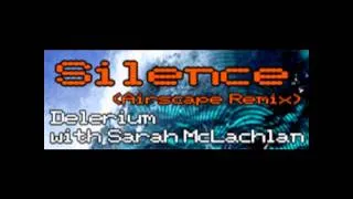 Silence (Airscape Remix) - Delerium with Sarah McLachlan