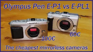 Olympus Pen E-P1 vs E-PL1 | Both have their advantages