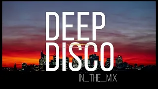Best of Deep House, Chill Out Mix I Deep Disco Records Mix