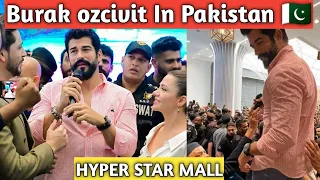 Burak Ozcivit In Pakistan | Burak In Pakistan | Burak Pakistan