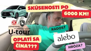 Dongfeng Forthing U-tour - Skúsenosti po 6000 km! Čína je...