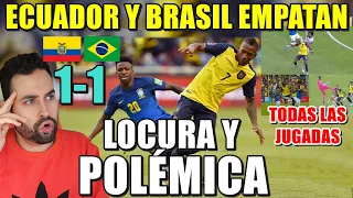 ECUADOR EMPATA 1-1 con BRASIL en un PARTIDO LOCO y LLENO de POLÉMICA - ECUADOR MÁS CERCA del MUNDIAL