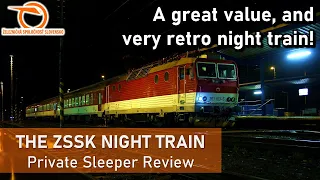 SLOVAKIA'S RETRO NIGHT TRAINS - ZSSK Sleeper Train Review at a GREAT Price!