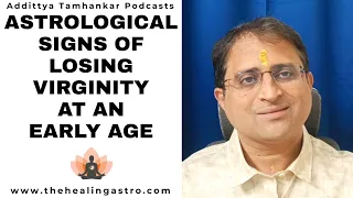 Astrological Signs of Losing Virginity at an Early Age  #relationships #rahu #vedicastrology #love