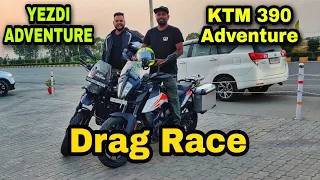 Drag Race Yezdi Adventure VS KTM 390 Adventure | Yezdi Adventure Top End
