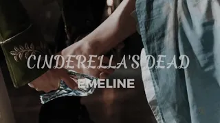 Cinderella's Dead - EMELINE ( slowed + reverb + lyrics )