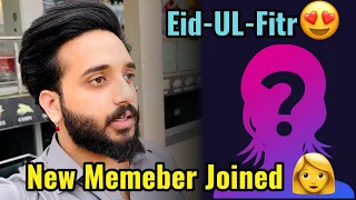 Introducing New Member Of My Channel 😍 - Eid-UL-Fitr ❤️ - Syed Ali Furqan