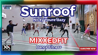 SUNROOF - Nicky Youre Dazy | WARM UP | MIXXEDFIT | Dance Fitness #dancefitness #dancenice #mixxedfit