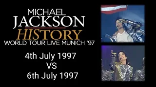 Michael Jackson - Scream, They Don't Care About Us Live In Munich 4th July 1997 VS 6th July 1997