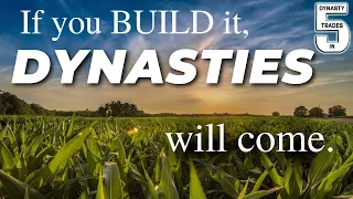 DYNASTIES - Build it and they WILL come (Dynasty Trades and Roster Construction)