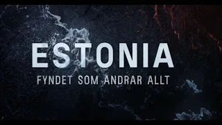 „Эстония” : находка, которая меняет все, 1 серия.