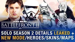 SOLO Season 2 Details LEAKED? Brand NEW Game Mode/Skins/Maps | Battlefront Update