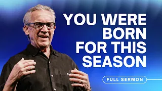 Step Into Boldness and Breakthrough in This Season - Bill Johnson Sermon | Bethel Church